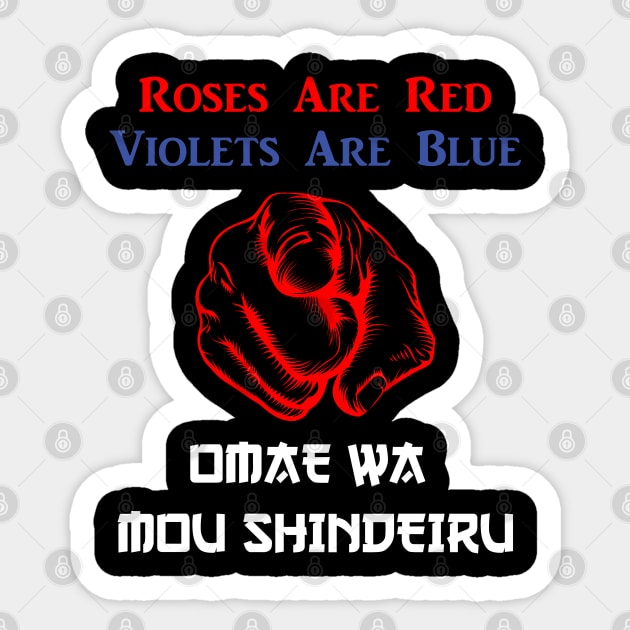 Omae Wa Poem Sticker by PK Halford